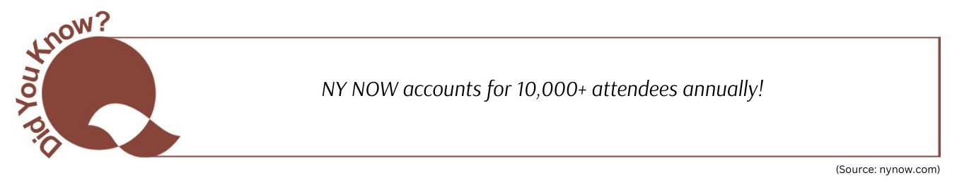 NY NOW accounts for 10,000+ attendees annually