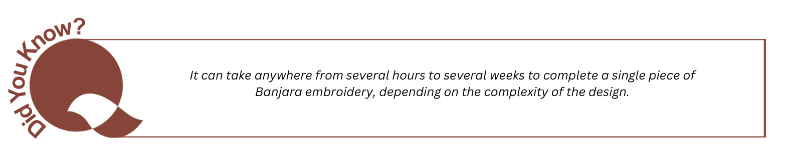 Fun fact about banjara embroidery; It can take anywhere from several hours to several weeks to complete a single piece of Banjara embroidery, depending on the complexity of the design.